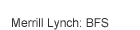 Merril Lynch: BFS